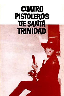 Cuatro pistoleros de Santa Trinidad