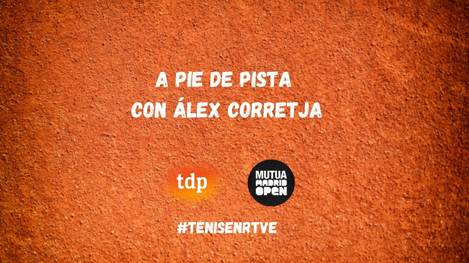 Seguimos a Álex Corretja a pie de pista por el Mutua Madrid Open