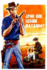 Poster de ¿Por qué seguir matando?