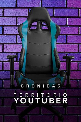 Crónicas - Territorio youtuber