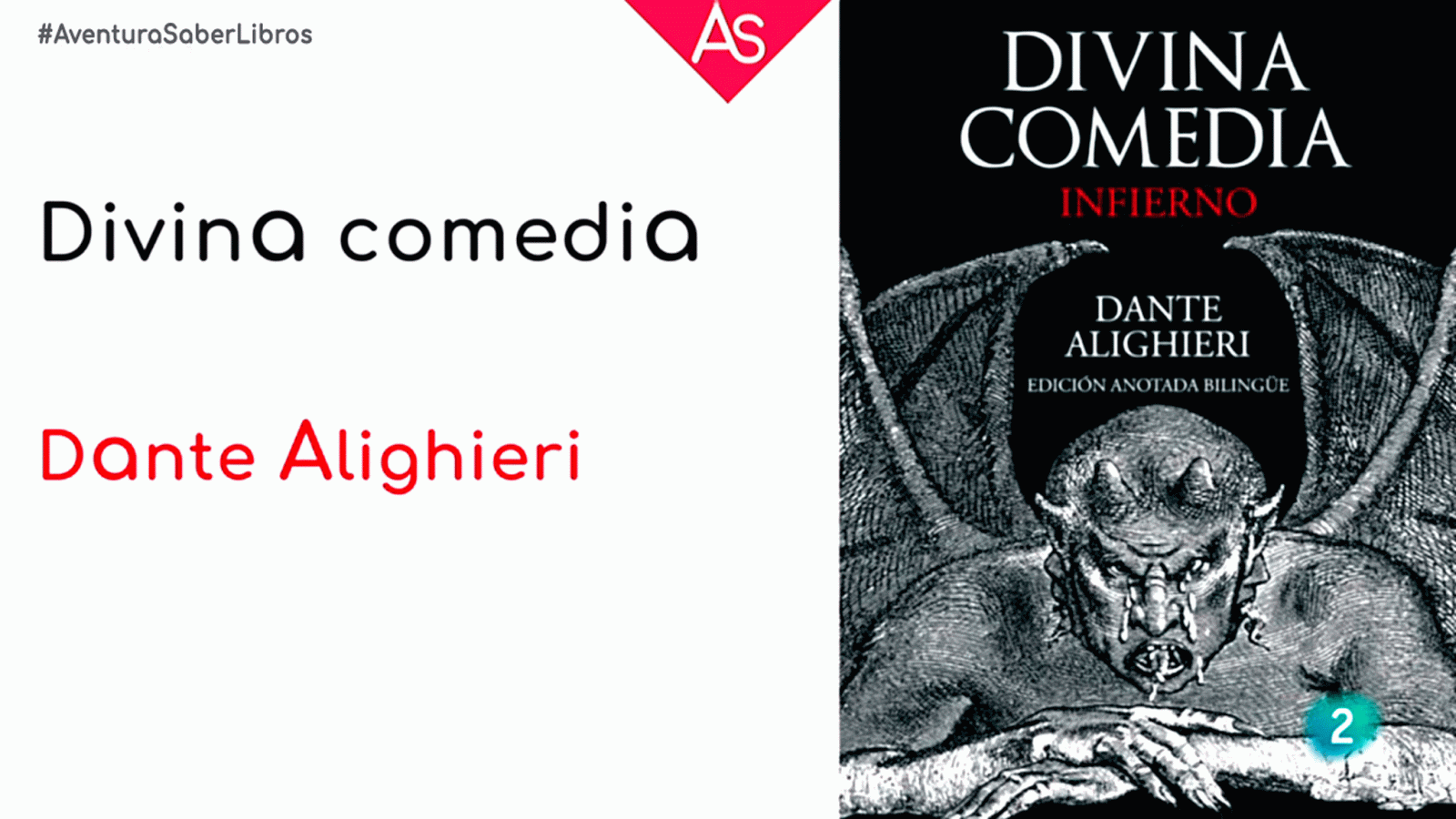 La aventura del saber La Divina Comedia Dante clasicos novela akal #AventuraSaberLibros