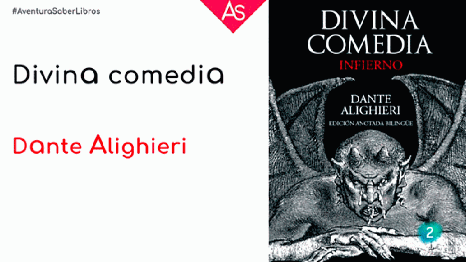 La aventura del saber La Divina Comedia Dante clasicos novela akal #AventuraSaberLibros
