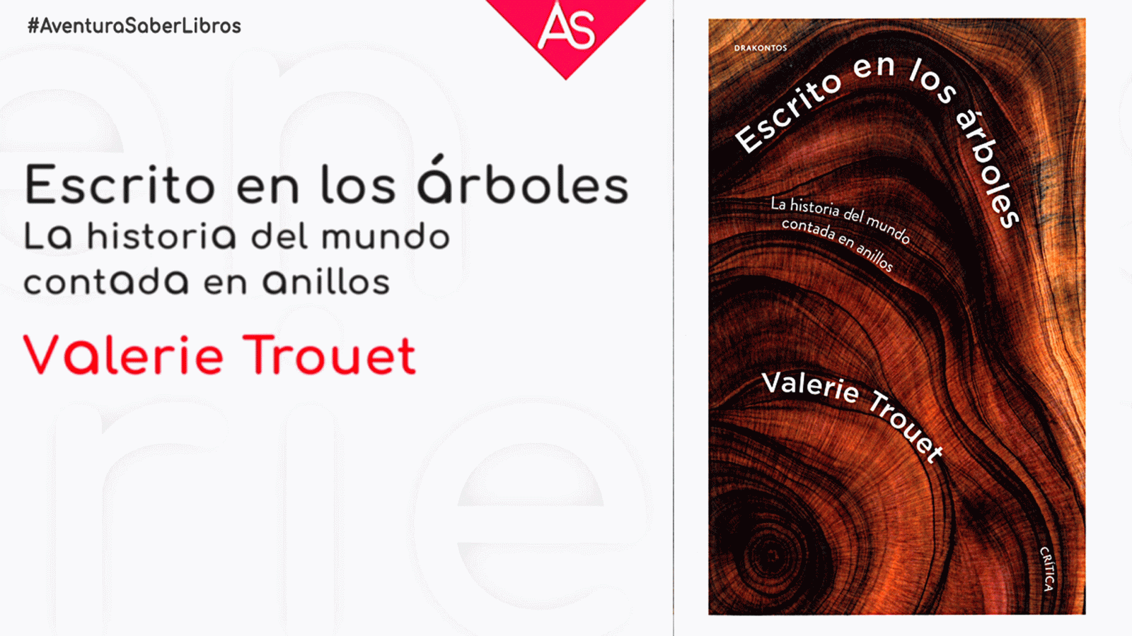 La aventura del saber Escrito en los arboles historia del mundo en anillos Valerie Trouet #AventuraSaberLibros
