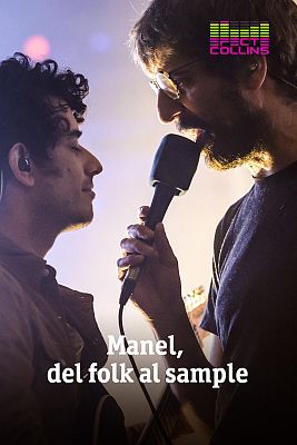 Efecte Collins - Manel, del folk al sample (Documental complet)
