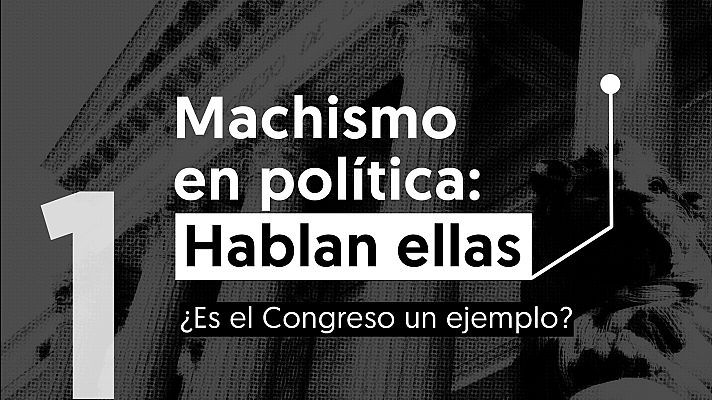 Modo Digital - Machismo en política: ¿es el Congreso un ejemplo para la ciudadanía?
