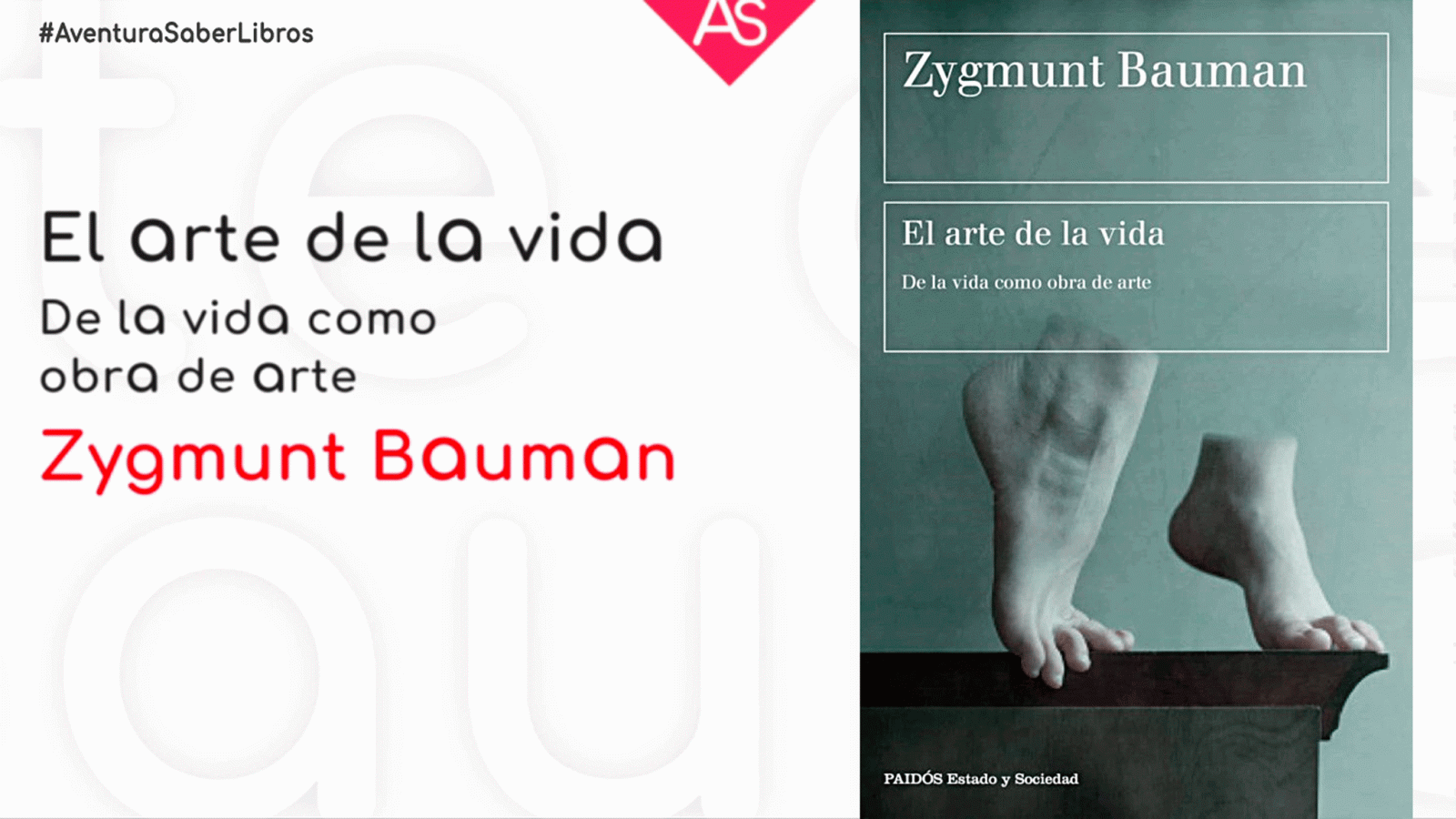 La aventura del saber El arte de la vida Zygmunt Bauman felicidad #AventuraSaberLibros ensayo