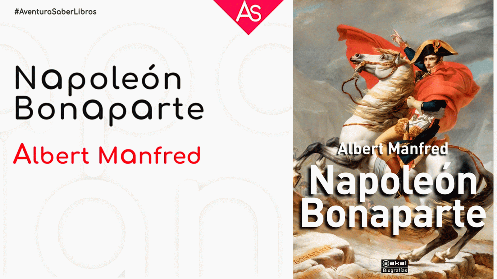 La aventura del saber Napoleon Bonaparte biografia historia Albert Manfred #AventuraSaberLibros