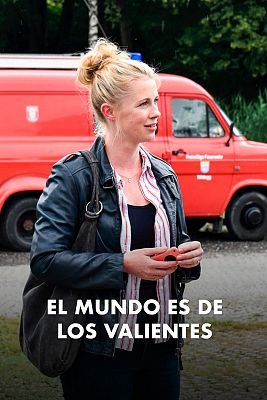 Cine internacional - El mundo es de los valientes