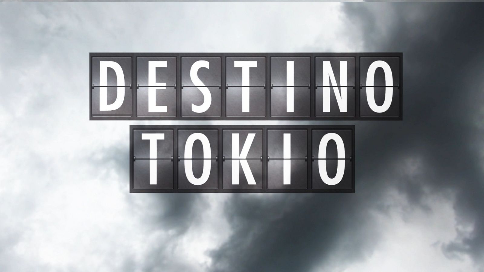 DESTINO TOKIO - Crónicas | Ver