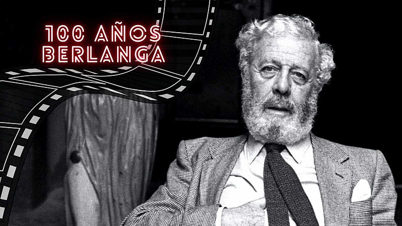 Días de Cine - Centenario de Luis García Berlanga (1921-2021) Tercer capítulo