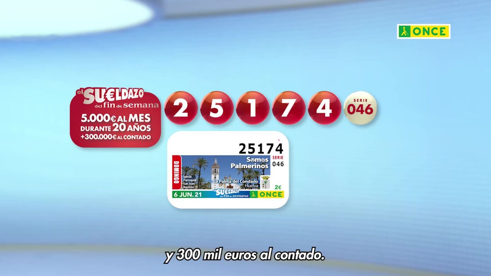 Sorteo ONCE - 06/06/21 - ver ahora