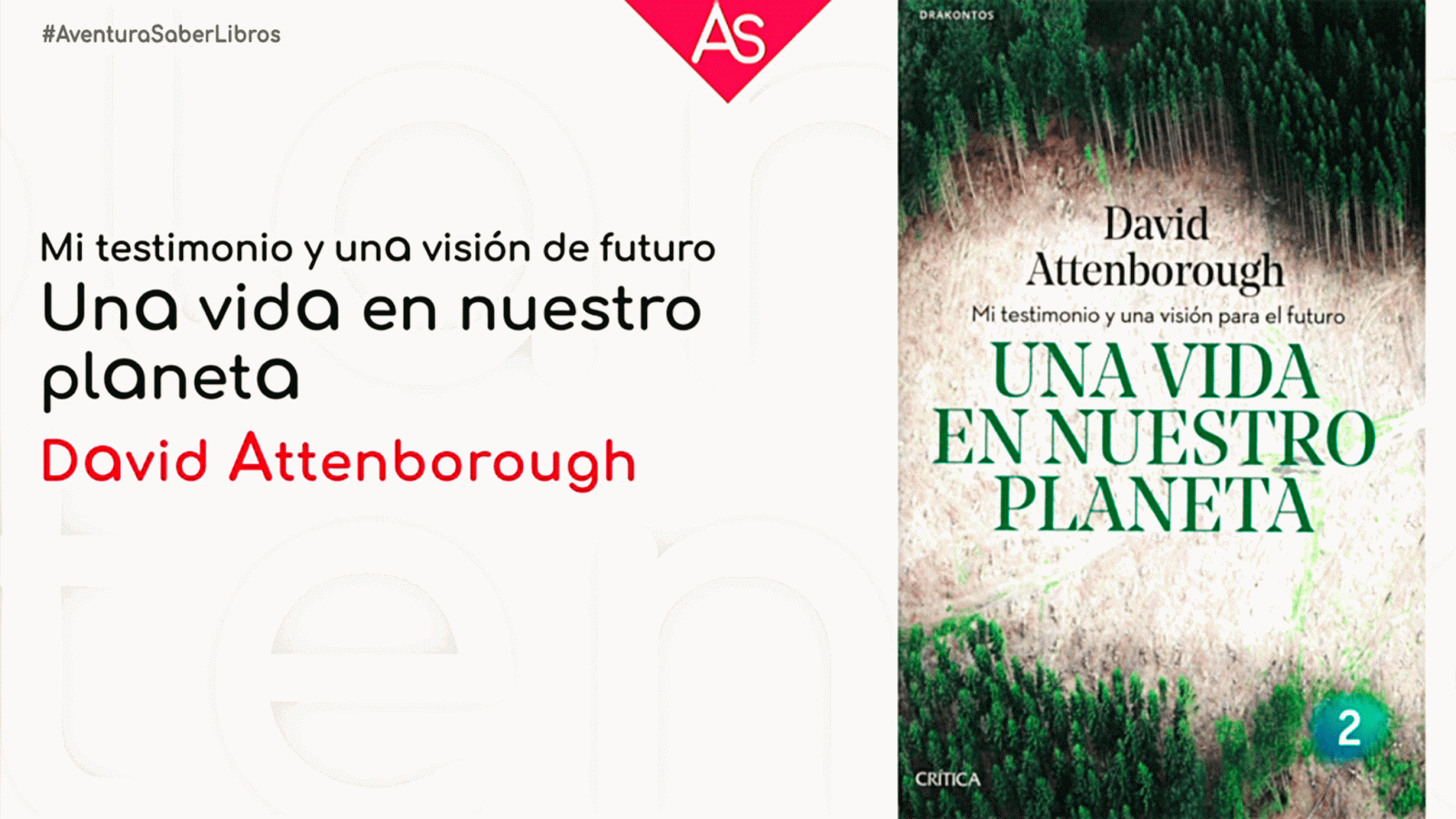La aventura del saber Una vida en nuestro planeta Attenborougciencia medio ambiente #AventuraSaberLibros