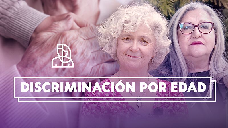 Objetivo Igualdad - Programa 18: Discriminación por edad