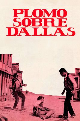 Plomo sobre Dallas