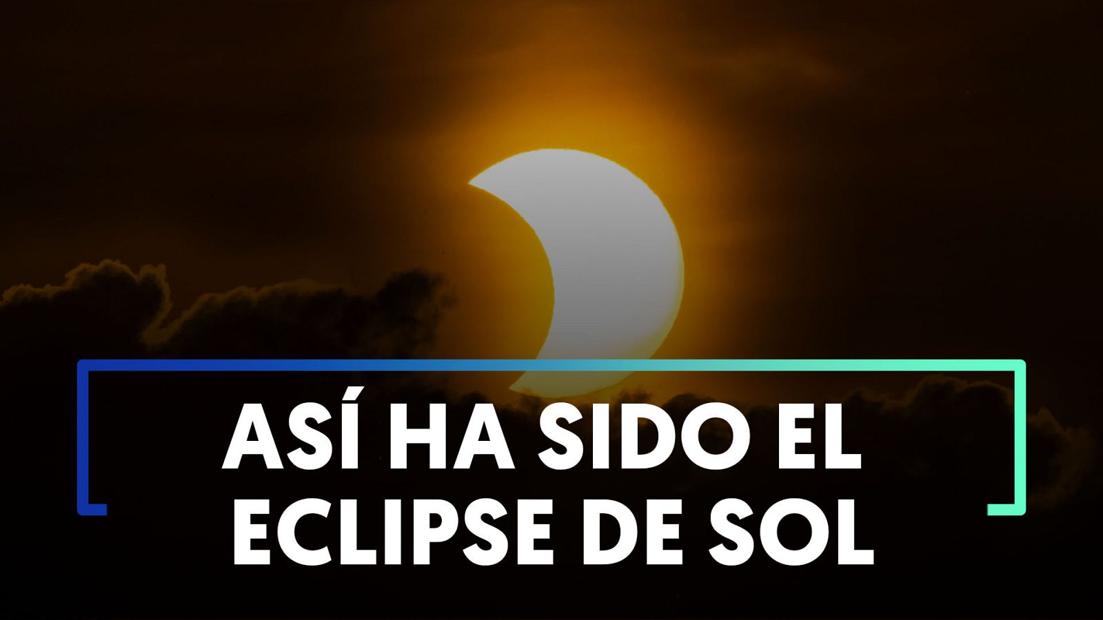 ECLIPSE SOLAR con `ANILLO DE FUEGO¿, un auténtico espectáculo natural - Modo Digital | Ver