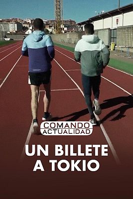 Comando Actualidad - Un billete a Tokio