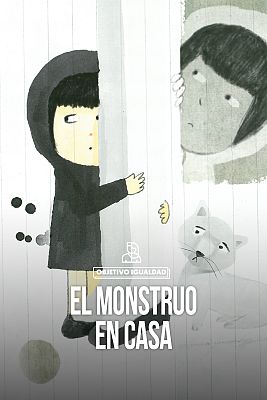 Programa 20: El monstruo en casa