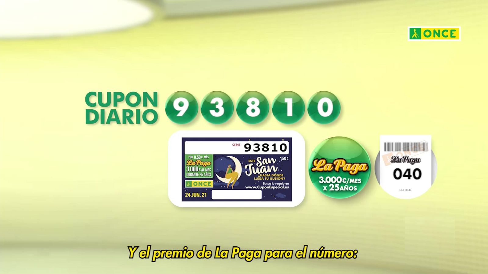 Sorteo ONCE - 24/06/21 - ver ahora