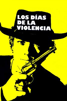Los días de la violencia