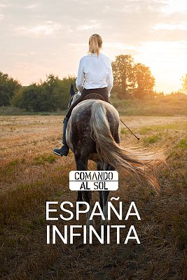 Comando Actualidad - España infinita