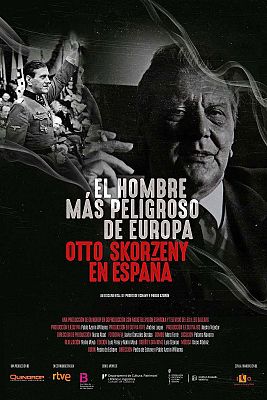 Somos Documentales - El hombre más peligroso de Europa, Otto Skorzeny
