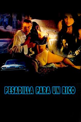 Pesadilla para un rico