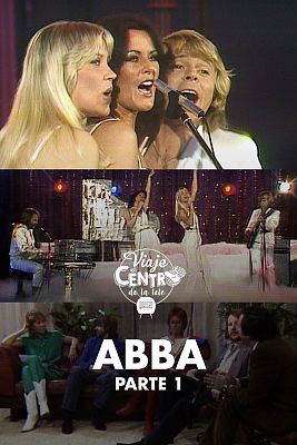 Viaje al centro de la tele - Especial ABBA (1ª parte)