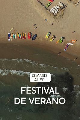 Comando Actualidad - Festival de verano