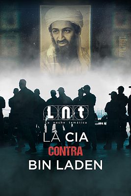 La CIA contra Bin laden - La CIA contra Bin Laden (Parte 2)