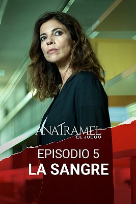 Ana Tramel. El juego - La sangre