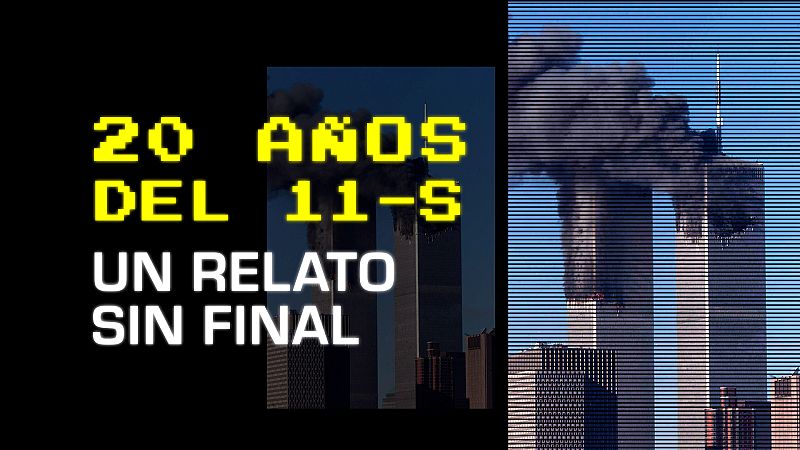 20 años del 11-S: un relato sin final