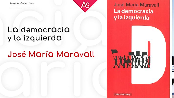 La aventura del Saber - La democracia y la izquierda