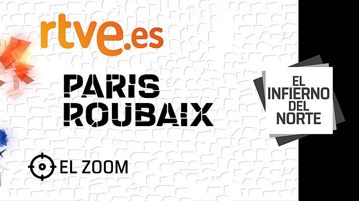  - #ElZoom - París-Roubaix - Un infierno de lluvia, barro y adoquines