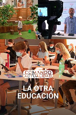 Comando Actualidad - La otra educación
