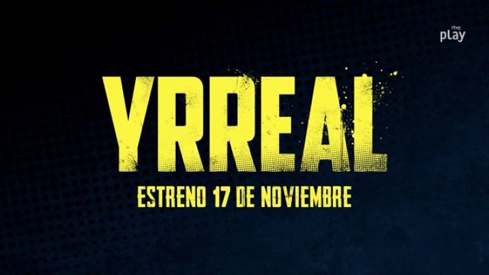 La gran consulta - Yrreal, el 17 de noviembre en Playz