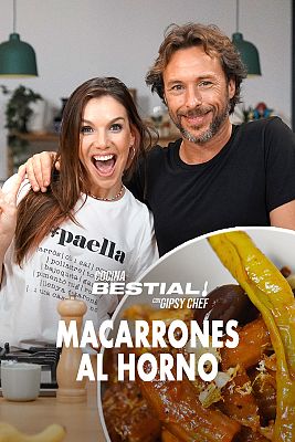 Bestial - Receta de macarrones al horno al estilo Gipsy