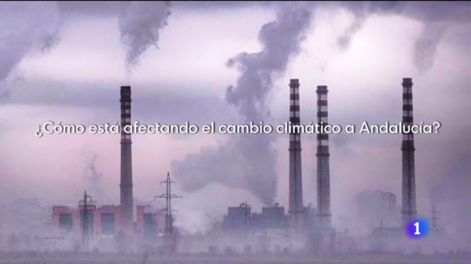 Andalucía ante el cambio climático - Noticias Andalucía | Ver