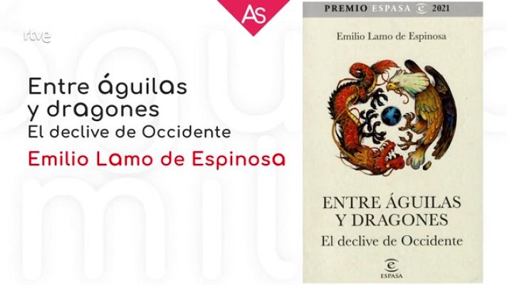 La aventura del Saber - 'Entre Águilas y Dragones' (2021), de Emilio Lamo de Espinos