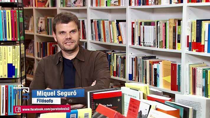 Para todos La 2 - Ética, moral y filosofía con Miquel Seguró