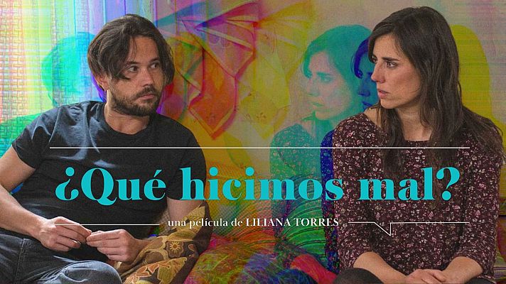Somos cine - ¿Qué hicimos mal? y otras preguntas que lanzar a tu ex