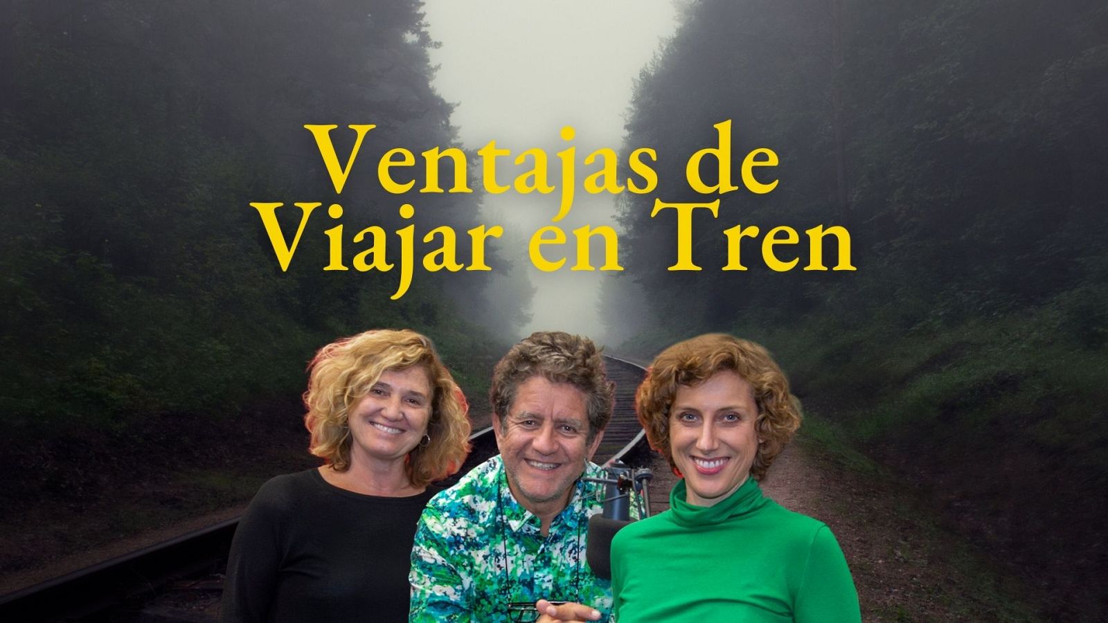 Ficción sonora RNE - En los ensayos de 'Ventajas de viajar en tren' - Ver ahora