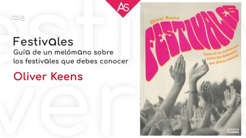 La aventura del saber - 'Festivales' (2021), de Oliver Keens