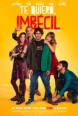 Somos cine - Te quiero, imbécil