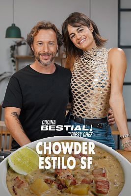 Bestial - Chowder de berberechos: Gipsy Chef hace spanish la sopa americana