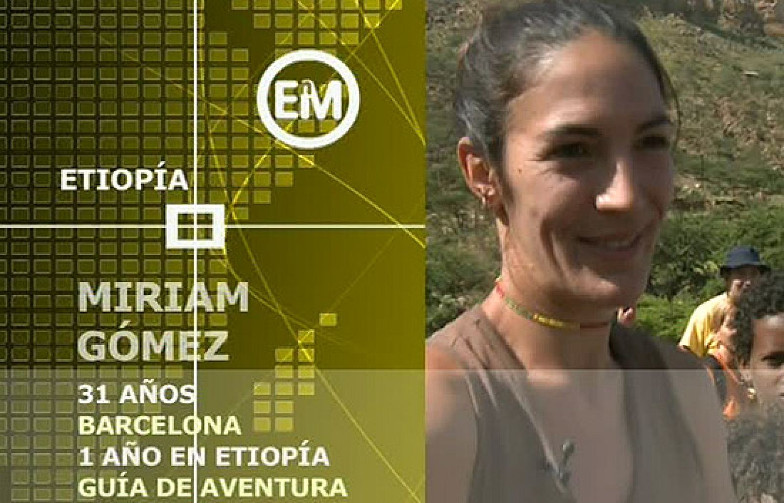 Españoles en el mundo - Etiopía - Miriam | Ver