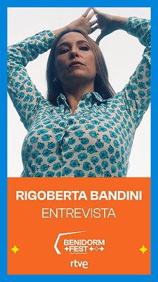 Benidorm Fest - Rigoberta Bandini: "Nuestros cuerpos son constantemente opinión pública"
