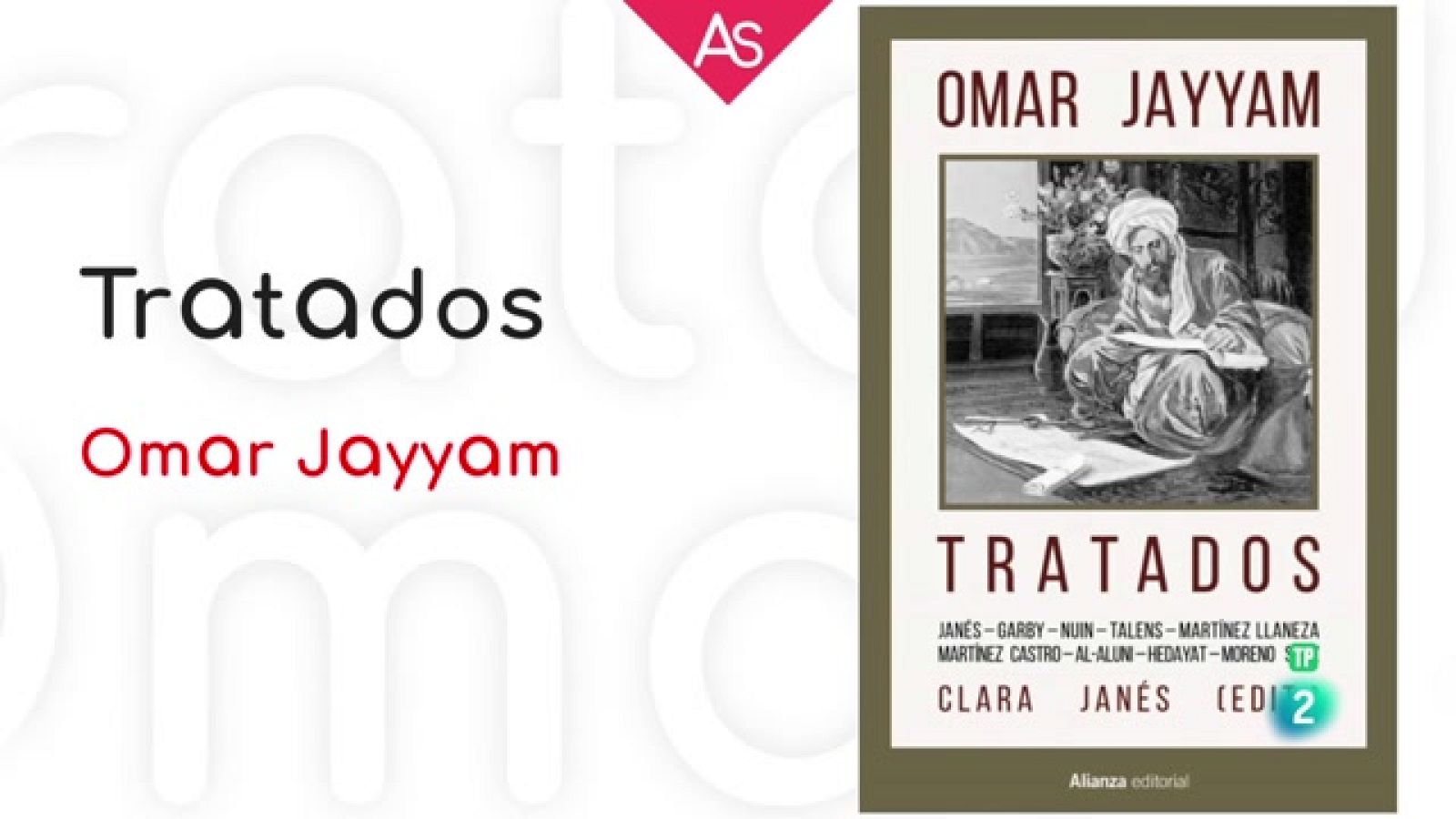 La aventura del saber - Reseñamos 'Tratados' (2021), de Omar Jayyam - ver ahora