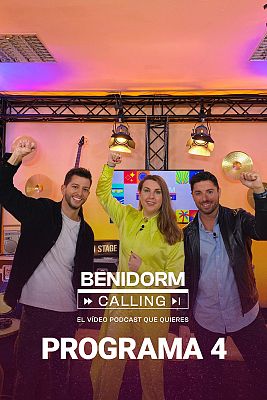 Benidorm Calling - Programa 4