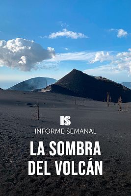 Informe Semanal - La sombra del volcán