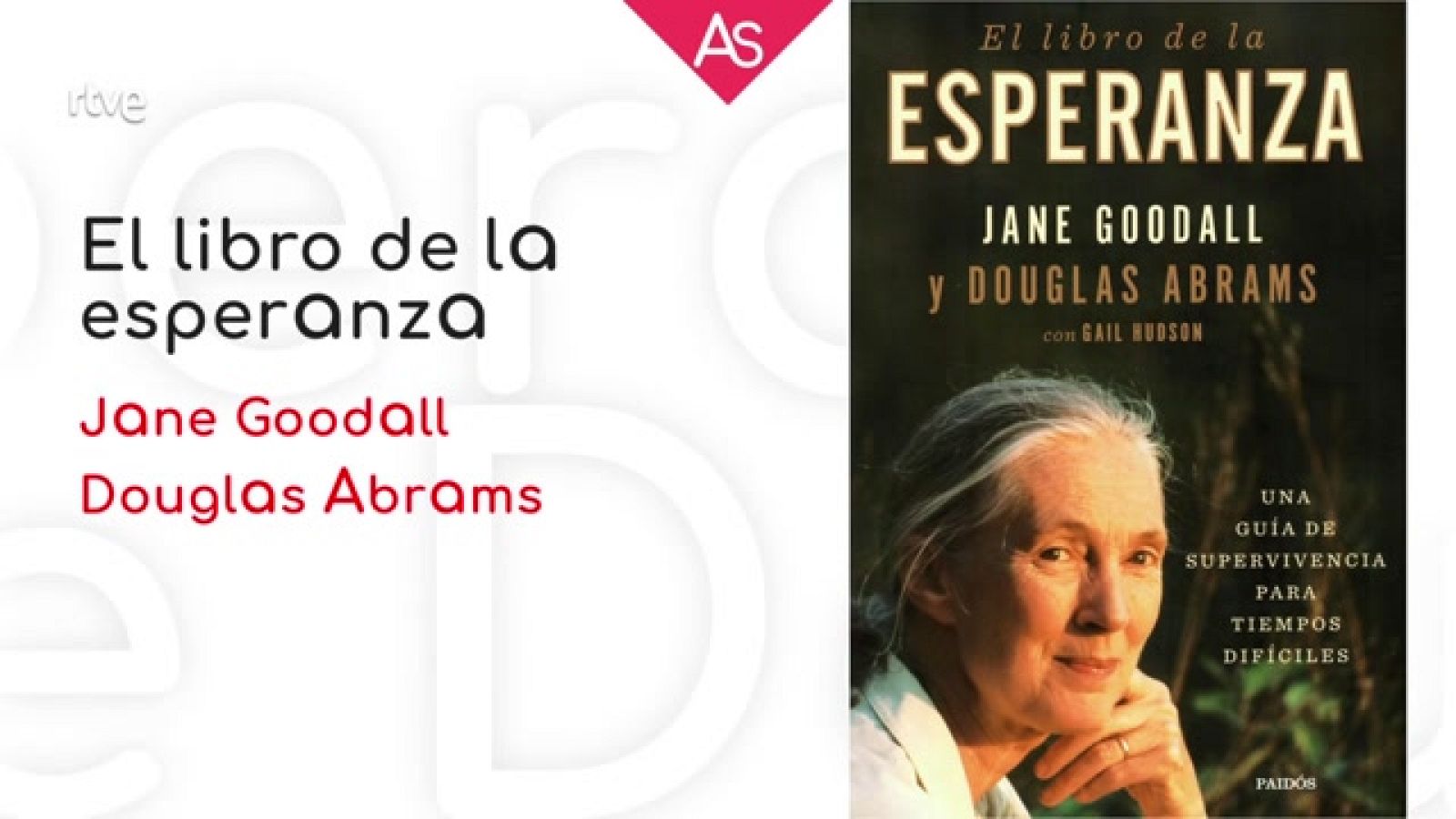 La aventura del saber - Reseñamos 'El libro de la esperanza' (2021), de Jane Goodall - ver ahora
